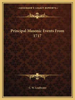 Paperback Principal Masonic Events From 1717 Book