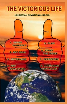 Paperback The Victorious Life (Christian Devotional Book) Book