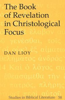 Paperback The Book of Revelation in Christological Focus Book
