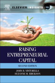 Hardcover Raising Entrepreneurial Capital (Elsevier Insights) Book