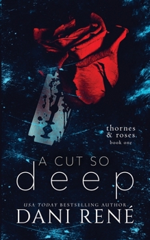 Paperback A Cut so Deep (Thornes & Roses Book One): Limited Edition Book