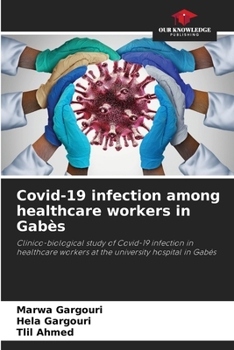 Paperback Covid-19 infection among healthcare workers in Gabès Book