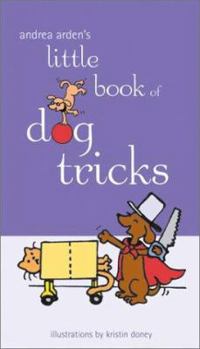 Paperback Andrea Arden's Little Book of Dog Tricks Book