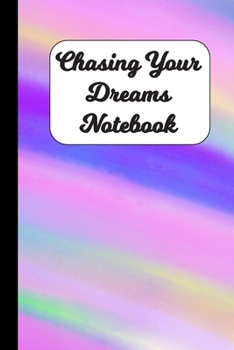 Paperback Chasing Your Dreams Notebook: Vision Board - Goal Setting Jourmal Book