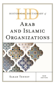Hardcover Historical Dictionary of Arab and Islamic Organizations Book