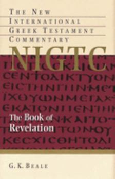 The Book of Revelation: A Commentary on the Greek Text - Book  of the New International Greek Testament Commentary