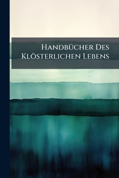 Paperback Handbücher Des Klösterlichen Lebens Book