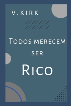 Paperback Todos merecem ser Rico [Portuguese] Book