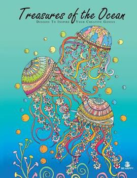 Paperback Treasures of the Ocean: Adult Coloring Book, Designs to Inspire Your Creative Genius Book