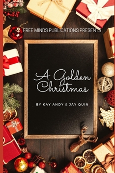 Paperback A Golden Christmas: A Collection of Holiday Themed Stories Book