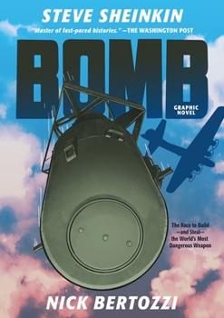 Paperback Bomb (Graphic Novel): The Race to Build--And Steal--The World's Most Dangerous Weapon Book