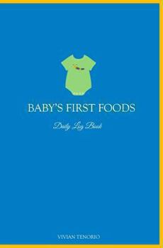 Baby's First Foods Daily Log Book