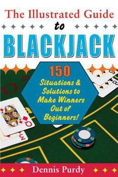 Paperback The Illustrated Guide To Blackjack Book