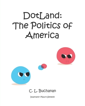 Paperback DotLand: the Politics of America Book