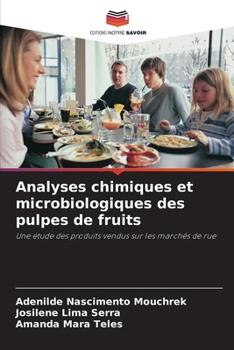 Paperback Analyses chimiques et microbiologiques des pulpes de fruits [French] Book