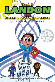 Paperback Landon, the Superhero of the Worlds! Book