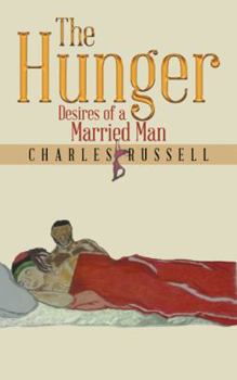 Paperback The Hunger: Desires of a Married Man Book