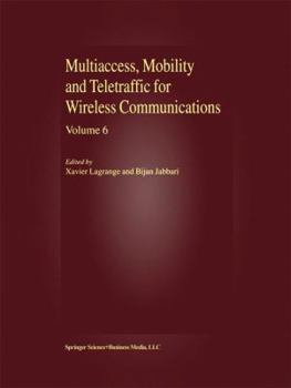 Paperback Multiaccess, Mobility and Teletraffic for Wireless Communications, Volume 6 Book