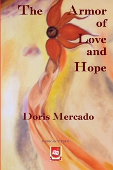 Paperback The Armor of Love and Hope Book