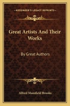 Paperback Great Artists And Their Works: By Great Authors Book