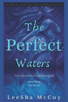 Paperback The Perfect Waters: Odessa. Book Three: The Finale Book