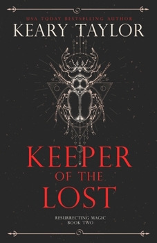 Keeper of the Lost (Resurrecting Magic) - Book #2 of the Resurrecting Magic