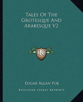 Paperback Tales Of The Grotesque And Arabesque V2 Book
