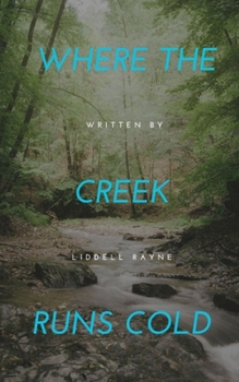 Paperback Where the Creek Runs Cold Book