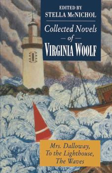 Mrs. Dalloway / To the Lighthouse / The Waves