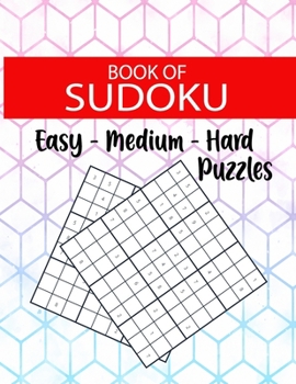 Paperback Book of Sudoku Easy Medium Hard Puzzles: Sudoku puzzle book for adults Book