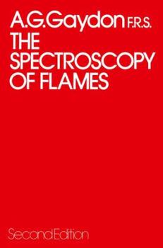 Paperback The Spectroscopy of Flames Book