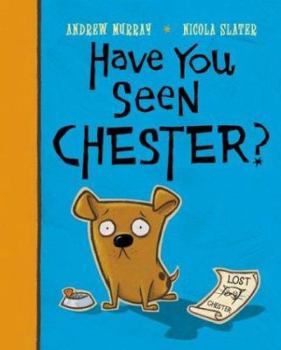 Hardcover Have You Seen Chester? Book