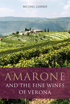 Paperback Amarone and the Fine Wines of Verona Book