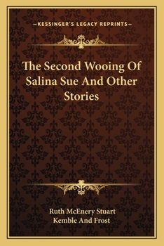 Paperback The Second Wooing Of Salina Sue And Other Stories Book