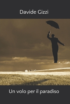 Paperback Un volo per il paradiso: Un volo per il paradiso [Italian] Book