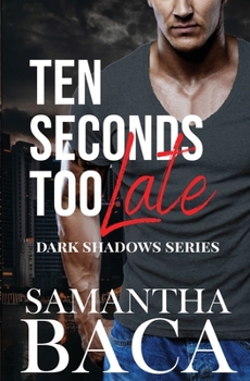 Paperback Ten Seconds Too Late Book