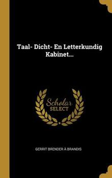 Hardcover Taal- Dicht- En Letterkundig Kabinet... [Dutch] Book