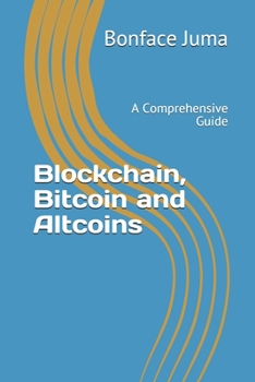 Paperback Blockchain, Bitcoin and Altcoins: A Comprehensive Guide Book