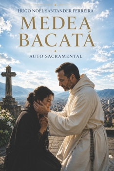 Paperback Medea Bacatá: Tragedia colombiana [Spanish] Book