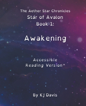 Paperback Star of Avalon Book 1: Awakening - Reading Accessible Version Book