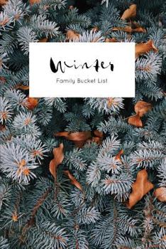 Winter Family Bucket List: Write a Bucket List of Goals and Dreams