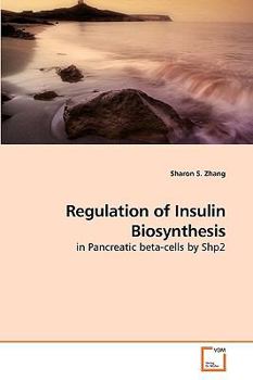 Paperback Regulation of Insulin Biosynthesis Book