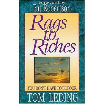 Paperback Rags to Riches: You Don't Have to Be Poor Book