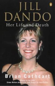 Hardcover Jill Dando: Her Life and Death Book