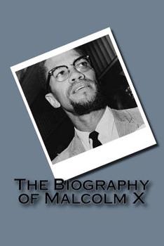 Paperback The Biography of Malcolm X Book