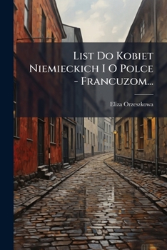 Paperback List Do Kobiet Niemieckich I O Polce - Francuzom... [Polish] Book