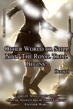 Paperback Book 1. Other World or Still Not? The Royal Trial Begins! Book