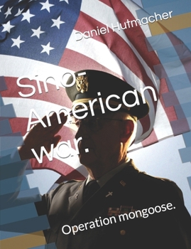 Paperback Sino-American war.: Operation mongoose. Book