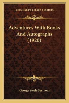 Paperback Adventures With Books And Autographs (1920) Book