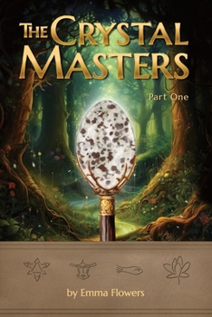 Paperback The Crystal Masters (Part One) Book